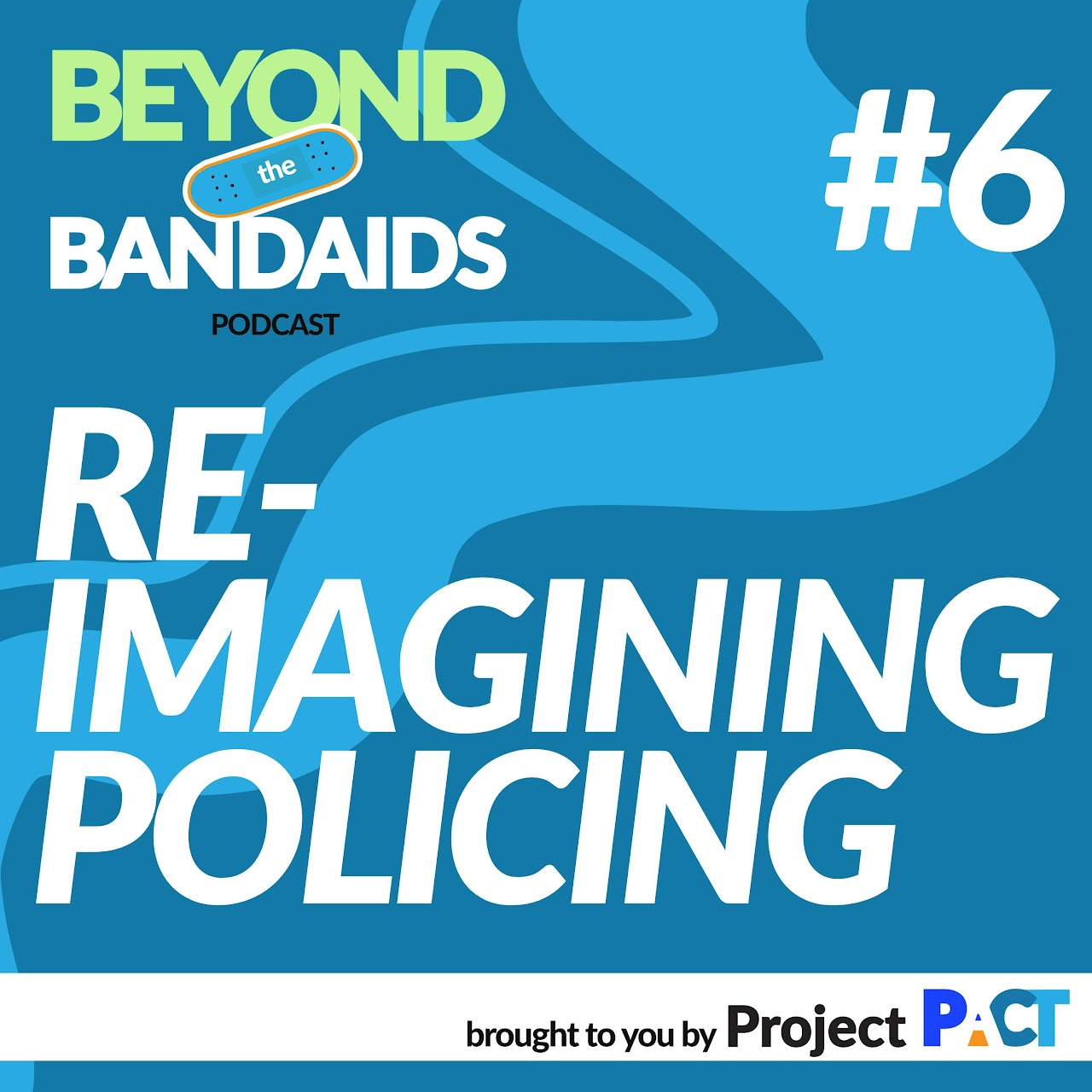 episode 4 beyond the bandaids